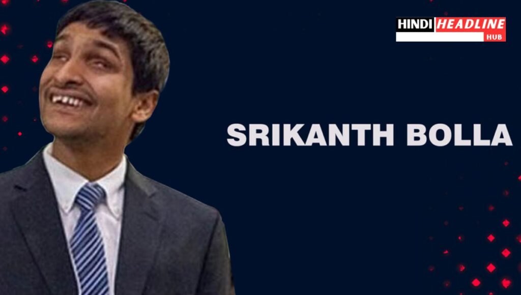 srikanth bolla success story