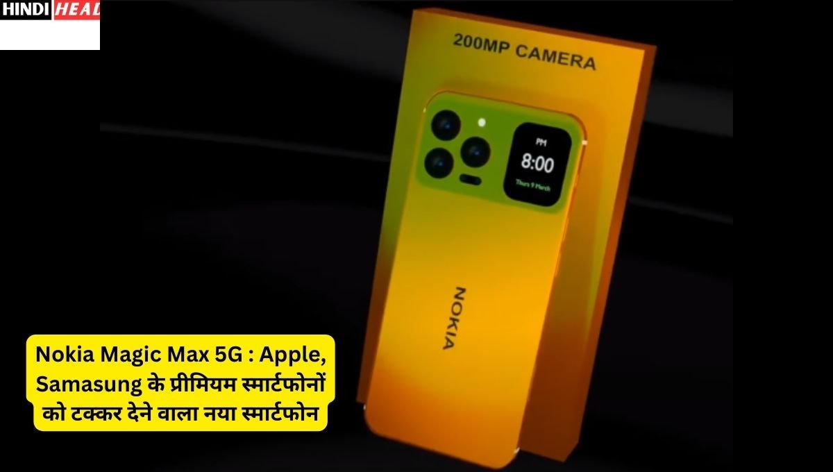 Nokia Magic Max 5G Price In India