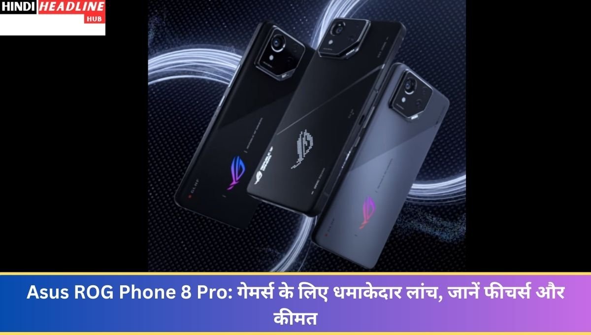 asus rog phone 8 pro Price in india